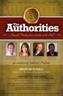 The Authorities - Simple Steps for Big Results in Boosting Heart Health: Powerful Wisdom from Leaders in the Field di Raymond Aaron, Marci Shimoff, John Gray edito da LIGHTNING SOURCE INC