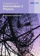 Questions In Intermediate 2 Physics Course Notes edito da Leckie & Leckie