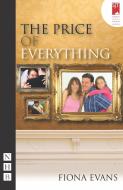 The Price of Everything di Fiona Evans edito da NICK HERN BOOKS