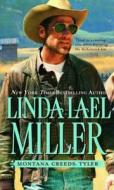 Tyler di Linda Lael Miller edito da Mira/ Mills & Boon