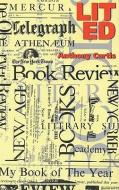 Lit Ed: On Reviewing and Reviewers di Anthony Curtis edito da CARCANET PR LTD