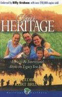 Your Heritage di Kurt Bruner, J. Otis Ledbetter edito da Heritage Builders