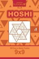 Sudoku Hoshi - 200 Easy to Master Puzzles 9x9 (Volume 1) di Dart Veider edito da Createspace Independent Publishing Platform