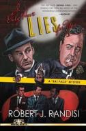 I Only Have Lies for You (a Rat Pack Mystery) di Robert J. Randisi edito da Createspace Independent Publishing Platform