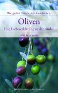 Oliven di Heidi Rauch edito da Rauch & Herrchen GbR