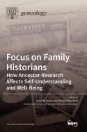Focus on Family Historians edito da MDPI AG