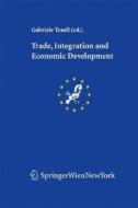 Trade, Integration and Economic Development: The Eu and Latin America edito da Springer