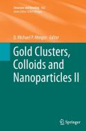 Gold Clusters, Colloids and Nanoparticles II edito da Springer International Publishing