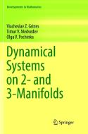 Dynamical Systems on 2- and 3-Manifolds di Viacheslav Z. Grines, Timur V. Medvedev, Olga V. Pochinka edito da Springer International Publishing