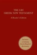 UBS Greek New Testament 4th Revised: A Reader's Editon Paperback edito da American Bible Society