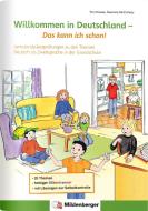 Willkommen in Deutschland - Das kann ich schon! di Tina Kresse, Susanne Mccafferty edito da Mildenberger Verlag GmbH
