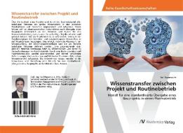 Wissenstransfer zwischen Projekt und Routinebetrieb di Karl Rupanovits edito da AV Akademikerverlag