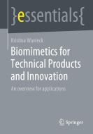 Biomimetics for Technical Products and Innovation di Kristina Wanieck edito da Springer Fachmedien Wiesbaden