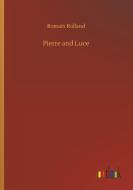 Pierre and Luce di Romain Rolland edito da Outlook Verlag