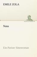 Nana di Emile Zola edito da TREDITION CLASSICS