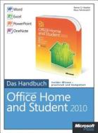 Microsoft Office Home and Student 2010 - Das Handbuch: Word, Excel, PowerPoint, OneNote di Klaus Fahnenstich, Rainer G. Haselier edito da Microsoft GmbH