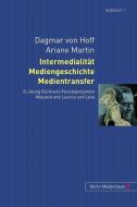 Intermedialität, Mediengeschichte, Medientransfer di Dagmar von Hoff, Ariane Martin edito da Lang, Peter GmbH