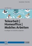 Telearbeit | Homeoffice | Mobiles Arbeiten edito da Handelsblatt Fachmedien