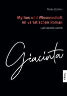 Mythos und Wissenschaft im veristischen Roman di Wienke Strathern edito da Allitera Verlag