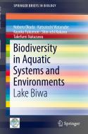 Biodiversity in Aquatic Systems and Environments di Noboru Okuda, Katsutoshi Watanabe, Kayoko Fukumori, Shin-ichi Nakano, Takefumi Nakazawa edito da Springer-Verlag GmbH