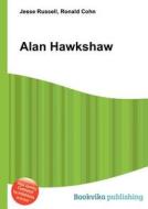 Alan Hawkshaw di Jesse Russell, Ronald Cohn edito da Book On Demand Ltd.