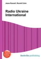 Radio Ukraine International edito da Book On Demand Ltd.