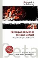 Ravenswood Manor Historic District edito da Betascript Publishing