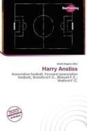 Harry Anstiss edito da Duct Publishing