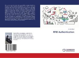 RFID Authentication di Anshita Dhoot edito da LAP Lambert Academic Publishing