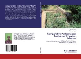 Comparative Performances Analysis of Irrigation Schemes di Efriem Tariku, Mekonen Ayana edito da LAP Lambert Academic Publishing