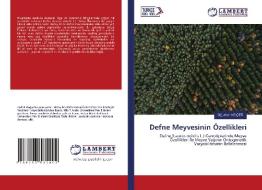 Defne Meyvesinin Özellikleri di Oguzhan Koçer edito da LAP LAMBERT Academic Publishing