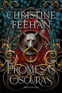 Promesas Oscuras di Christine Feehan edito da URANO PUB INC