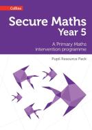 Secure Year 5 Maths Pupil Resource Pack di Bobbie Johns edito da Harpercollins Publishers