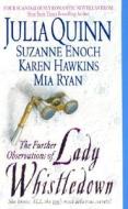 The Further Observations of Lady Whistledown di Julia Quinn, Suzanne Enoch, Karen Hawkins edito da AVON BOOKS