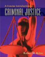 Brief Intro Criminal Justice di BOHM edito da Mcgraw Hill Higher Education