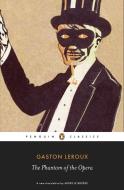 The Phantom of the Opera di Gaston Leroux edito da Penguin Books Ltd