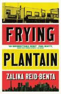 Frying Plantain di Zalika Reid-Benta edito da Little, Brown Book Group