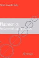 Plasmonics di Stefan Alexander Maier edito da Springer-Verlag GmbH