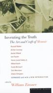 Inventing the Truth: The Art and Craft of Memoir di Alfred Kazin, Annie Dillard edito da MARINER BOOKS