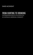 From Hunting to Drinking di David McKnight edito da Taylor & Francis Ltd