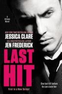 Last Hit di Jessica Clare, Jen Frederick edito da Berkley Books