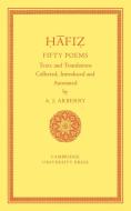 Fifty Poems of H Fiz di Arthur John Arberry, Arberry Arthur J. edito da Cambridge University Press