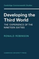 Developing the Third World di Robinson, Robinson Robinson edito da Cambridge University Press