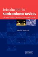 Introduction to Semiconductor Devices di Kevin F. Brennan edito da Cambridge University Press