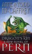 Dragon's Kin di Anne McCaffrey, Todd McCaffrey edito da Transworld Publishers Ltd
