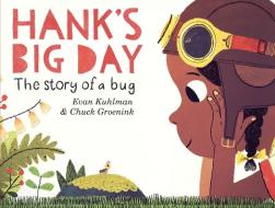 Hank's Big Day di Evan Kuhlman edito da Random House USA Inc