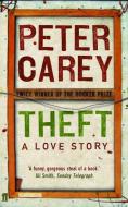 Theft: A Love Story di Peter Carey edito da Faber & Faber