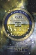 Llewellyn's 2014 Astrological Pocket Planner edito da Llewellyn Publications,u.s.