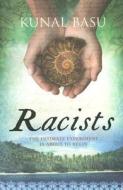 Racists di Kunal Basu edito da Orion Publishing Group