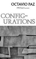Configurations: Poetry di Octavio Paz edito da NEW DIRECTIONS